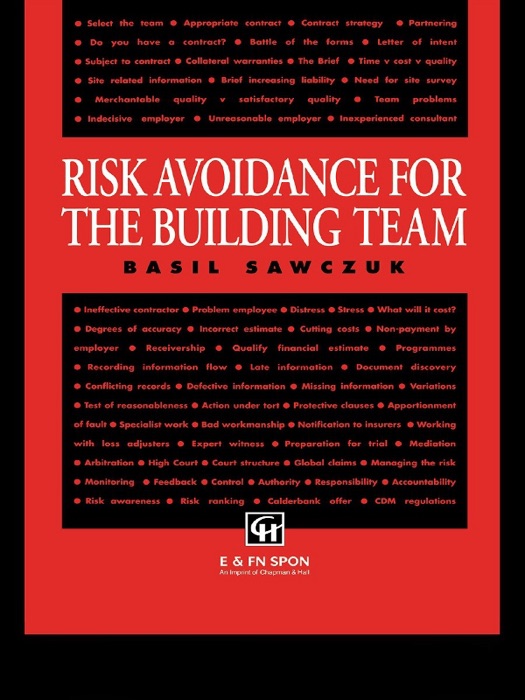 Risk Avoidance for the Building Team