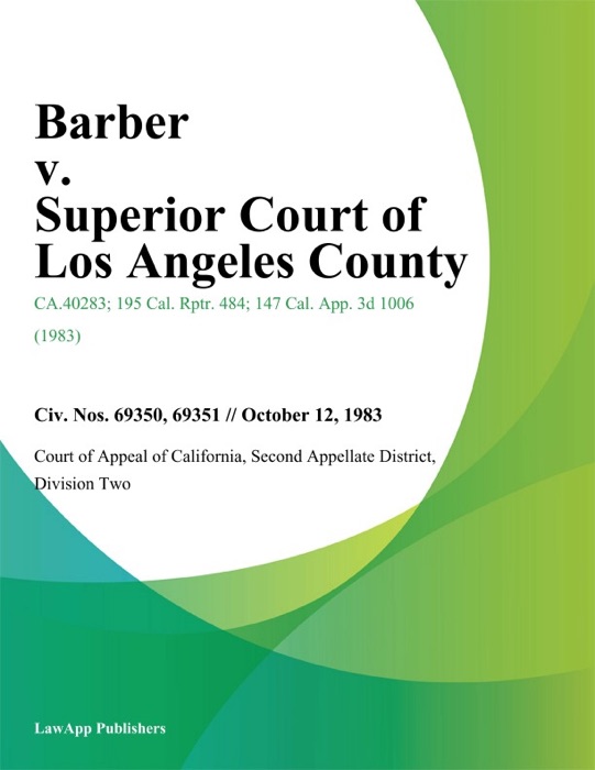 Barber V. Superior Court Of Los Angeles County