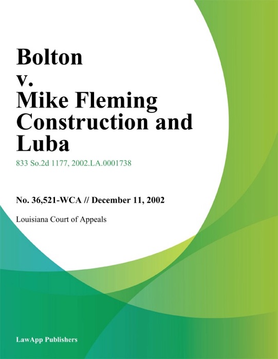 Bolton v. Mike Fleming Construction and Luba