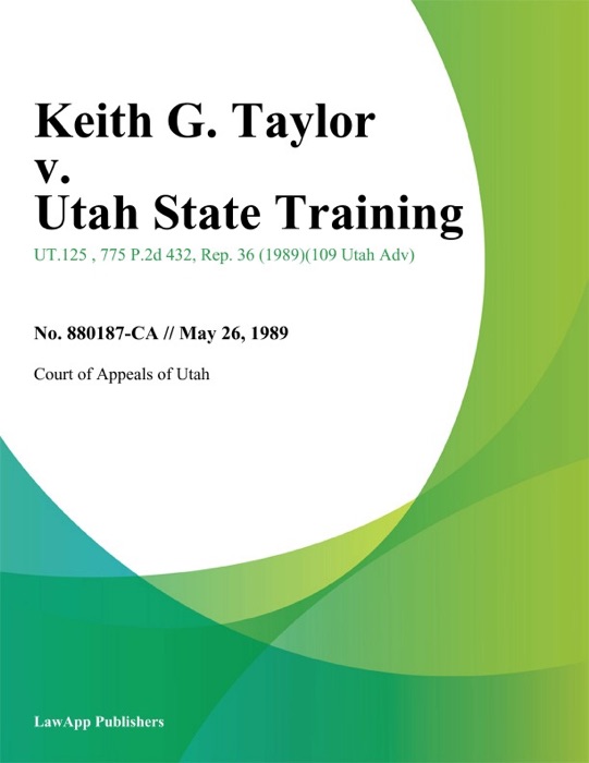 Keith G. Taylor v. Utah State Training