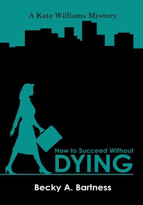 How to Succeed Without Dying