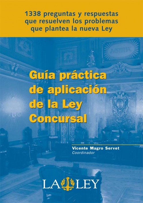 Guía práctica de aplicación de la Ley Concursal