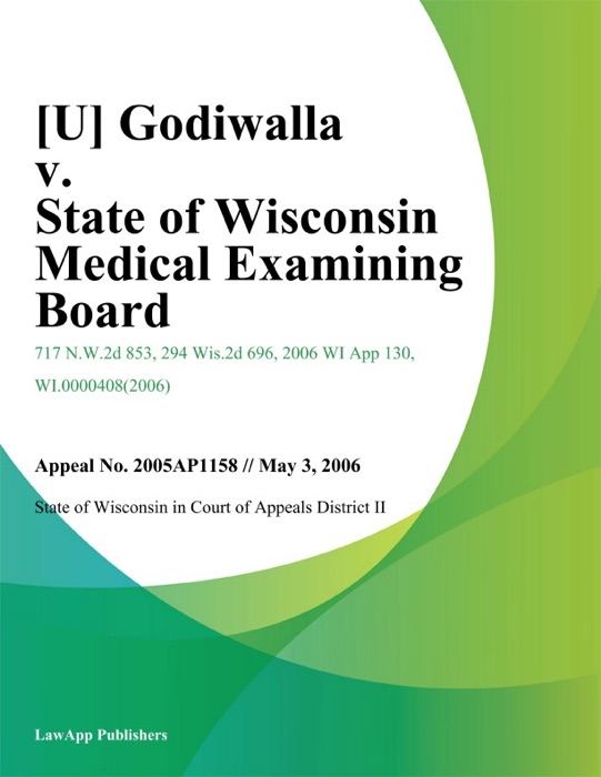 Godiwalla v. State of Wisconsin Medical Examining Board