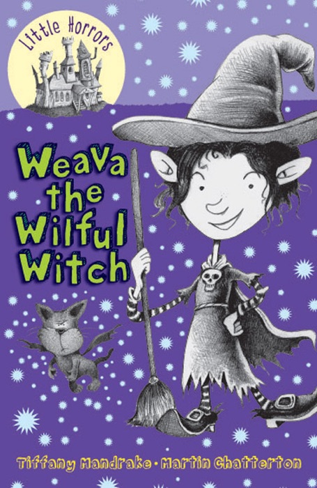 Little Horrors: Weava the Wilful Witch