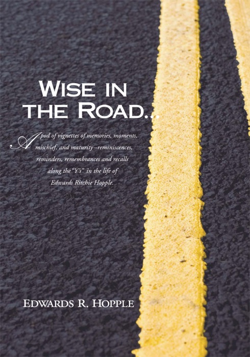 Wise In The Road...
