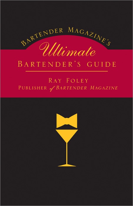 Bartender Magazine's Ultimate Bartender's...
