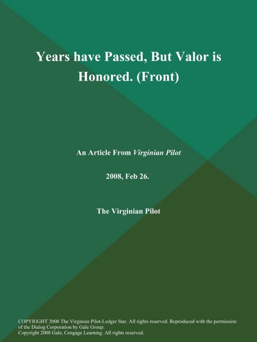 Years have Passed, But Valor is Honored (Front)