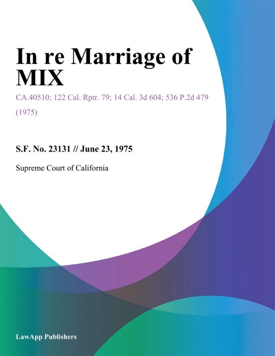 In Re Marriage Of Mix