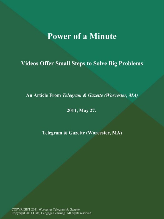 Power of a Minute; Videos Offer Small Steps to Solve Big Problems