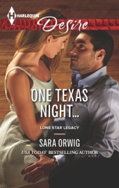 One Texas Night... - Sara Orwig by  Sara Orwig PDF Download