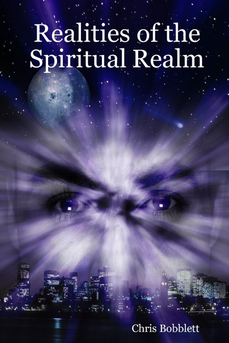 Realities of the Spiritual Realm