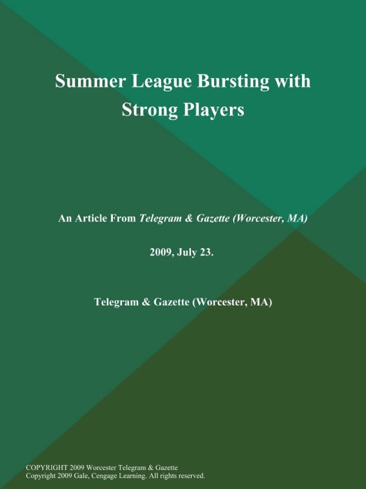 Summer League Bursting with Strong Players