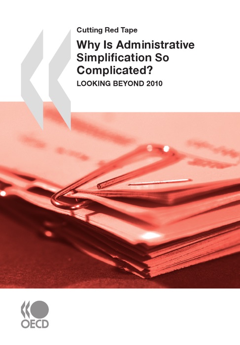 Why Is Administrative Simplification So Complicated?