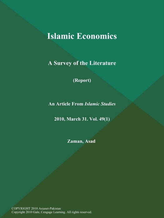 Islamic Economics: A Survey of the Literature (Report)