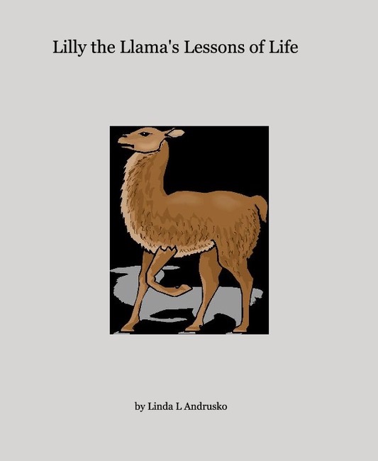 Lilly the Llama's Lessons of Life