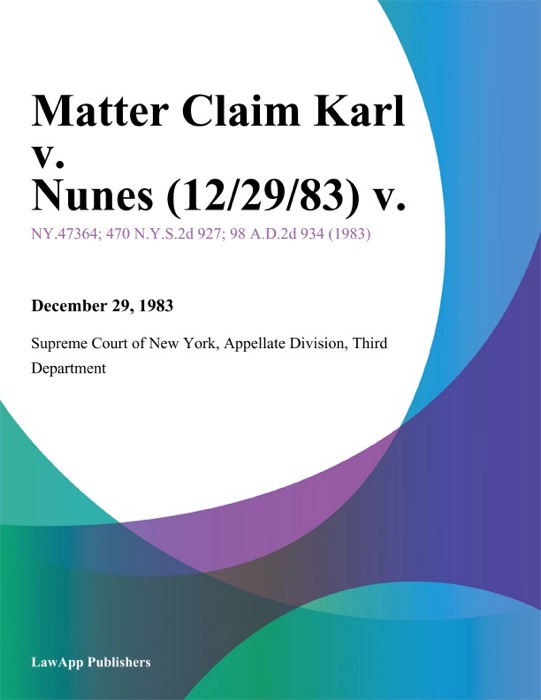 Matter Claim Karl v. Nunes