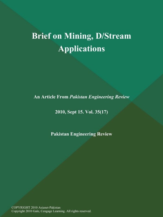 Brief on Mining, D/Stream Applications