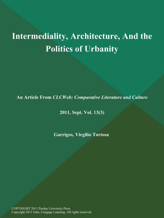 Intermediality, Architecture, And the Politics of Urbanity