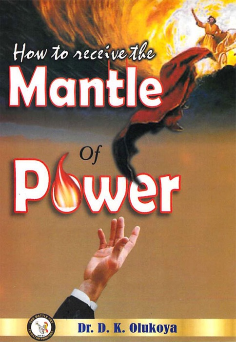 How to Receive the Mantle of Power