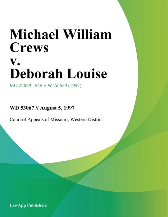 Michael William Crews v. Deborah Louise