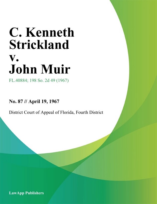 C. Kenneth Strickland v. John Muir