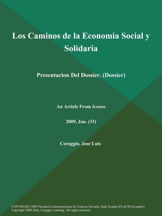 Los Caminos de la Economia Social y Solidaria: Presentacion Del Dossier (Dossier)