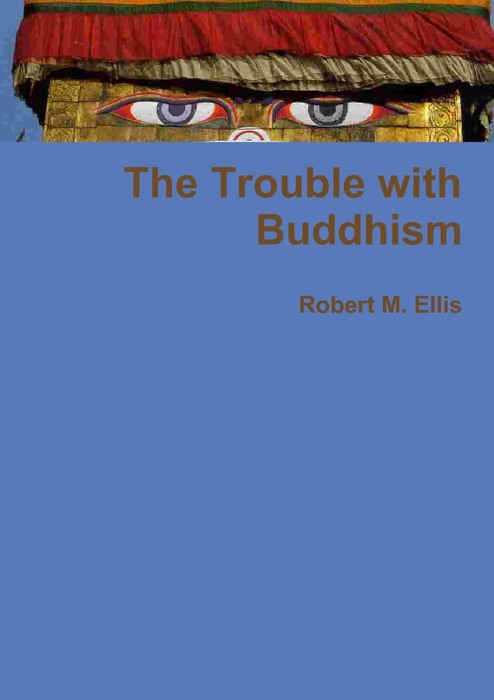 The Trouble With Buddhism