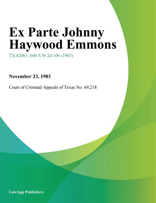 Ex Parte Johnny Haywood Emmons