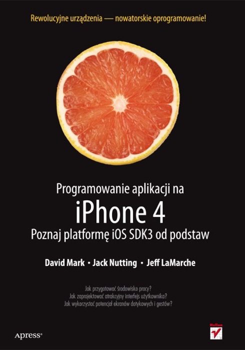 Programowanie aplikacji na iPhone 4. Poznaj platformę iOS SDK3 od podstaw. eBook ePub