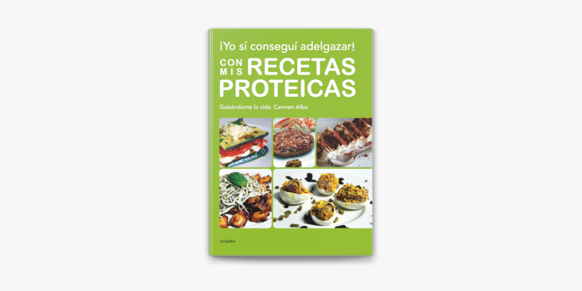 Yo sí conseguí adelgazar! Con mis recetas proteicas en Apple Books