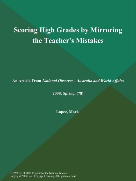 Scoring High Grades by Mirroring the Teacher's Mistakes