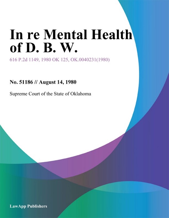 In Re Mental Health of D. B. W.