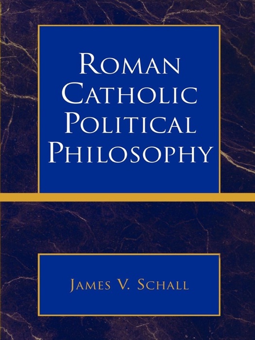 Roman Catholic Political Philosophy