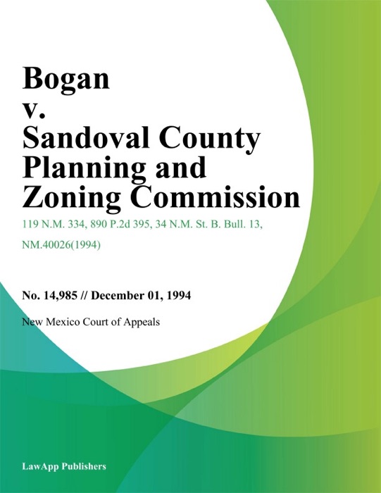 Bogan v. Sandoval County Planning and Zoning Commission