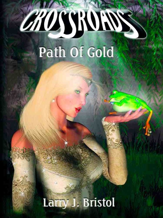 Crossroads: Path Of Gold