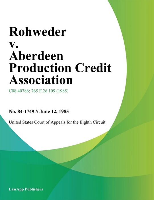 Rohweder v. Aberdeen Production Credit Association