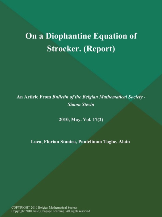 On a Diophantine Equation of Stroeker (Report)