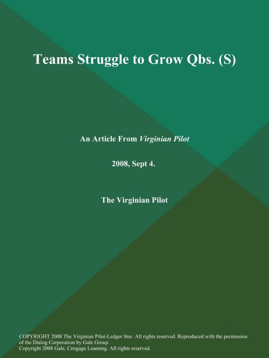 Teams Struggle to Grow Qbs (S)