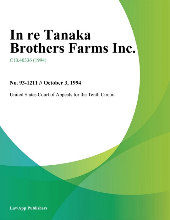 In re Tanaka Brothers Farms Inc.