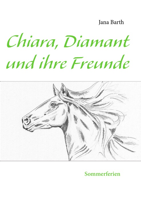 Chiara, Diamant und ihre Freunde