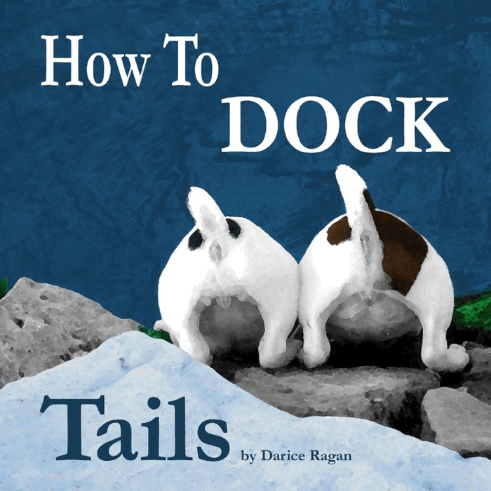 How to Dock Tails