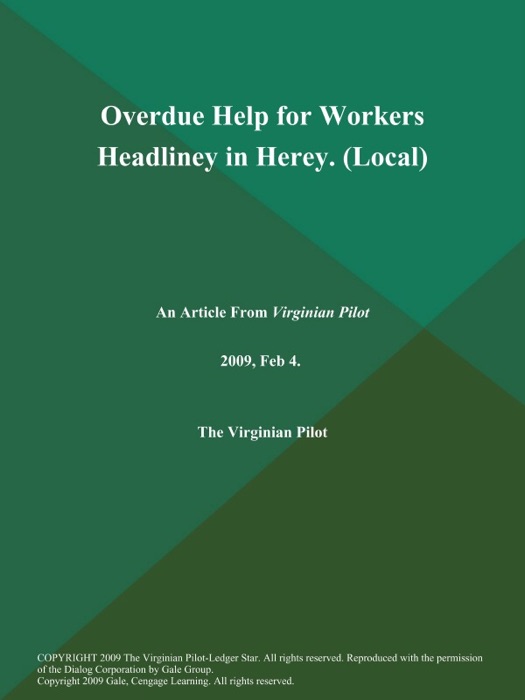 Overdue Help for Workers Headliney in Herey (Local)