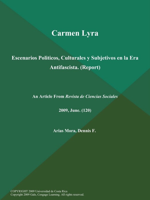 Carmen Lyra: Escenarios Politicos, Culturales y Subjetivos en la Era Antifascista (Report)