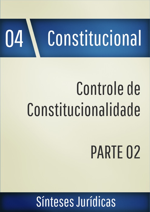Controle de constitucionalidade - Parte 02