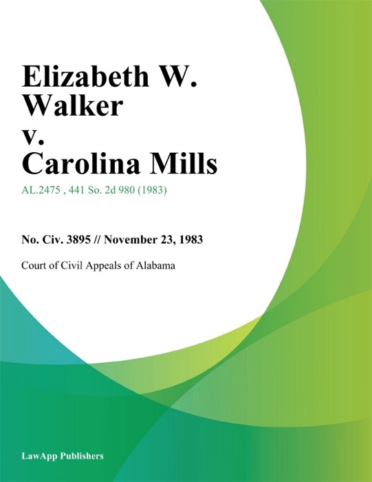 Elizabeth W. Walker v. Carolina Mills