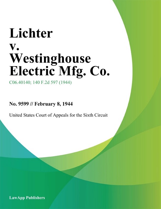 Lichter v. Westinghouse Electric Mfg. Co.