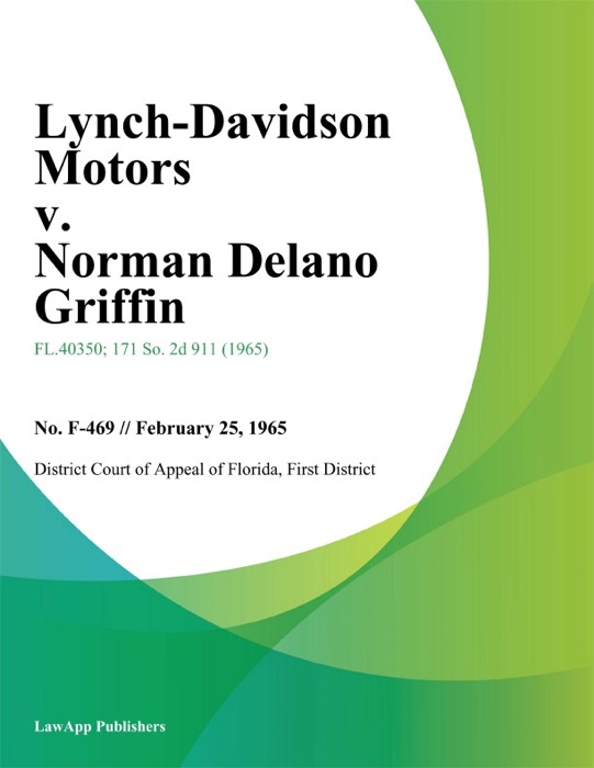 Lynch-Davidson Motors v. Norman Delano Griffin