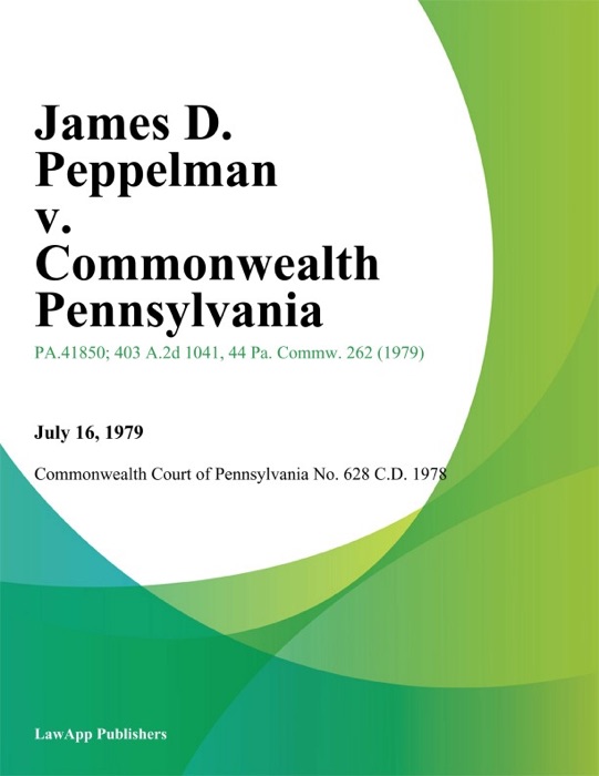 James D. Peppelman v. Commonwealth Pennsylvania