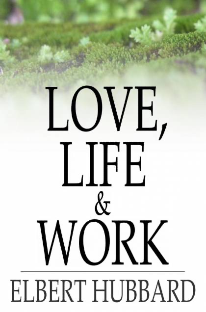 Love, Life & Work