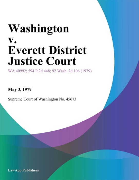 Washington v. Everett District Justice Court